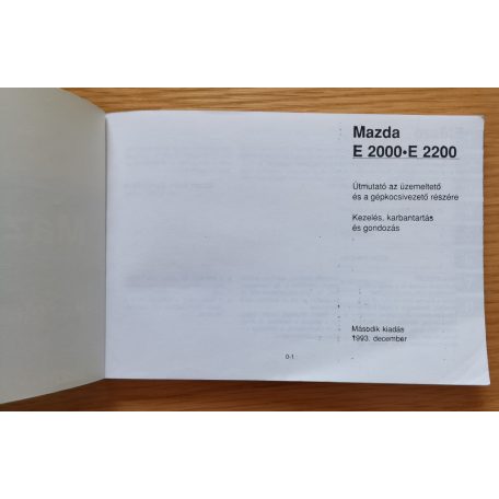 Mazda E 2000, E 2200 kezelési kézikönyv