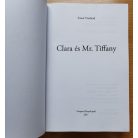 Susan Vreeland: Clara és Mr. Tiffany