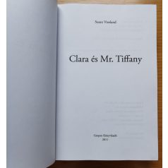 Susan Vreeland: Clara és Mr. Tiffany