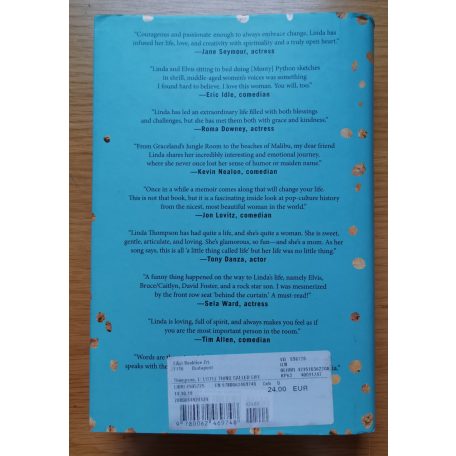  A Little Thing Called Life - On Loving Elvis Presley, Bruce Jenner, and Songs in Between Thompson, Linda