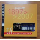 Jan Dolezálek: 110 let Jsm energie tohoto mesta