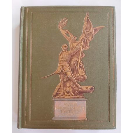 Gracza György: Az 1848-49-iki magyar szabadságharc története. I-V. köt. (teljes)