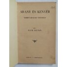 Elek István: Arany és kenyér – Nemzetgazdasági tanulmány.