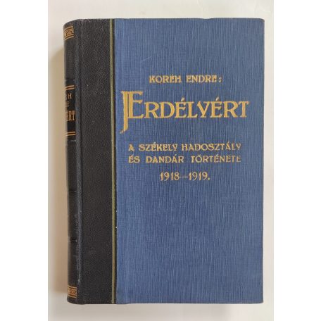 Koréh Endre / Gáspár Ármin / Vida Péter: Erdélyért I-V. (Egyetlen kiadás!)