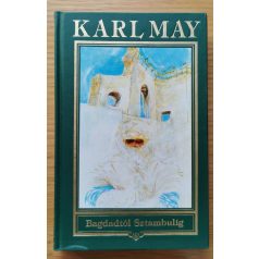 Karl May: Bagdadtól Sztambulig