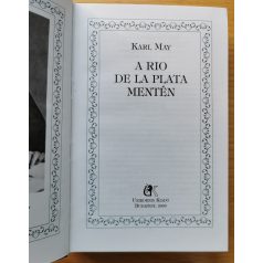 Karl May: A Rio de la Plata mentén