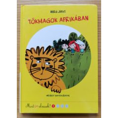 Berg Judit: Tökmagok Afrikában