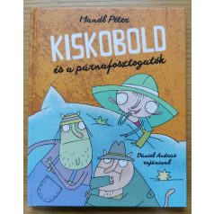 Mandl Péter: Kiskobold és a párnafosztogatók