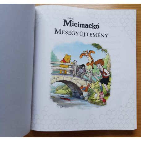 Thea Feldman - Catherine Hapka: Disney - Micimackó mesegyűjtemény