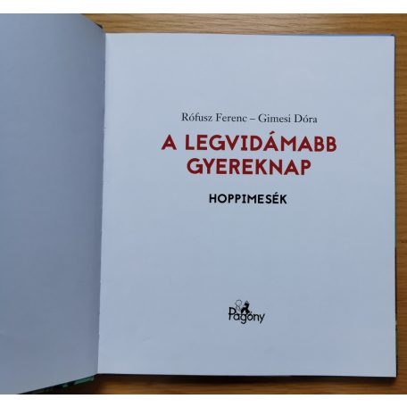 Rófusz Ferenc - Gimesi Dóra: A legvidámabb gyereknap - Hoppimesék
