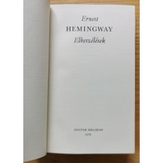 Ernest Hemingway: Elbeszélések