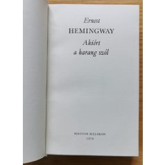 Ernest Hemingway: Akiért a harang szól 