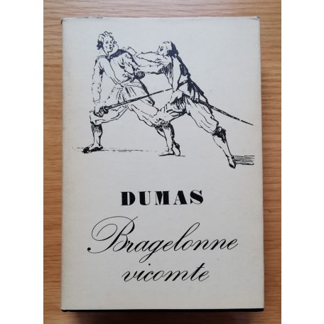 Alexandre Dumas: Bragelonne vicomte vagy Tíz évvel később 1-5. (Teljes sorozat)