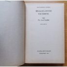 Alexandre Dumas: Bragelonne vicomte vagy Tíz évvel később 1-5. (Teljes sorozat)