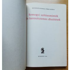   Kocsisné Szirmai Fóris Mária: Somogyi szőttesminták és keresztszemes díszítések