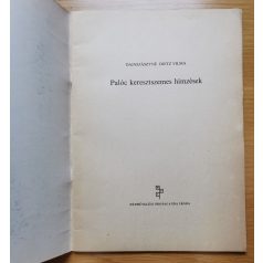 Dajaszászyné Dietz Vilma: Palóc keresztszemes hímzések 