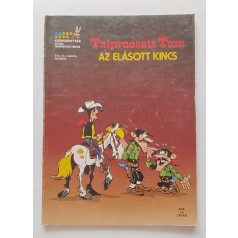 Goscinny ; Morris: Talpraesett Tom: Az elásott kincs