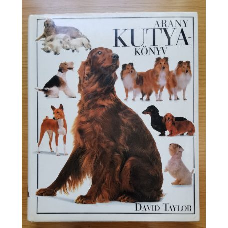 David Taylor: Arany kutyakönyv