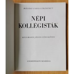 Mágori Varga Erzsébet: Népi kollégisták