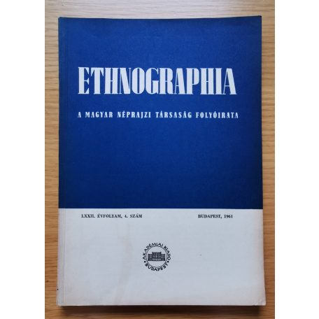 K. Kovács László (szerk.): Ethnographia 1961/1,3,4 számok