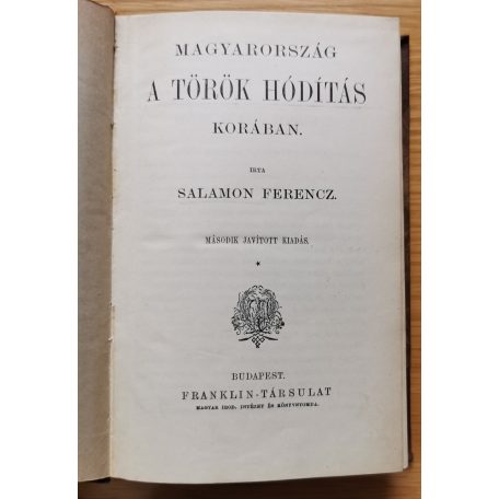 Salamon Ferencz: Magyarország a török hódítás korában