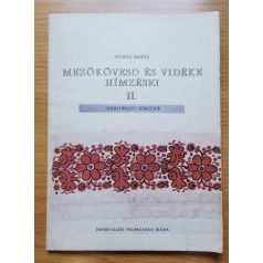 Fügedi Márta: Mezőkövesd és vidéke hímzései II.