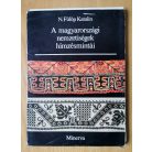 N. Fülöp Katalin: A magyarországi nemzetiségek hímzésmintái