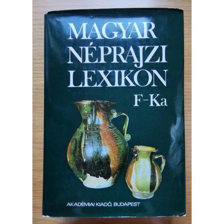 Ortutay Gyula (főszerk.): Magyar néprajzi lexikon 1-5 kötet - Teljes sorozat