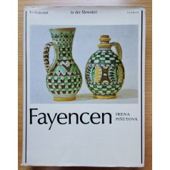 Irena Pisútová: Fayencen