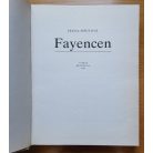Irena Pisútová: Fayencen