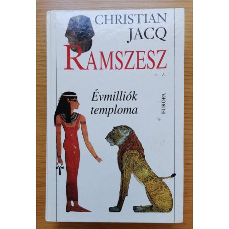 Christian Jacq: Ramszesz I-V. 