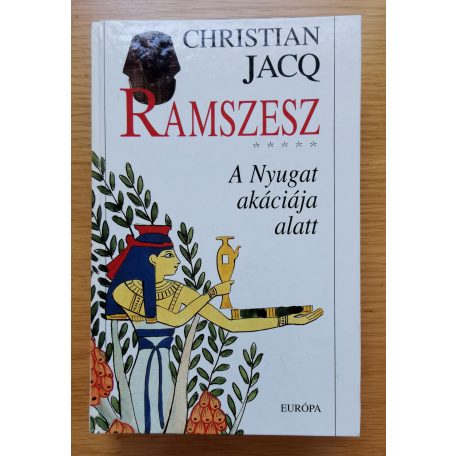 Christian Jacq: Ramszesz I-V. 