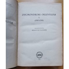   Mályusz Elemér (szerk.): Zsigmondkori oklevéltár I. (1387-1399)