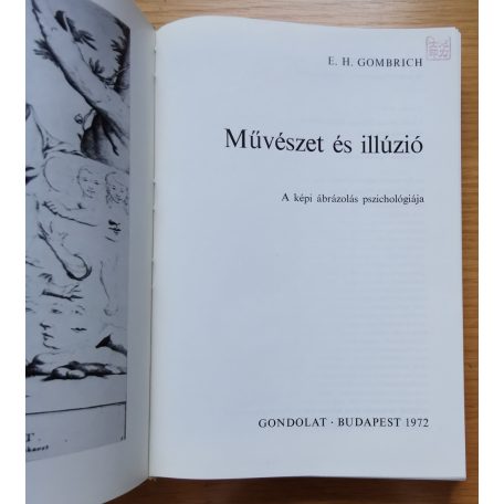 E. H. Gombrich: Művészet és illúzió - A képi ábrázolás pszichológiája