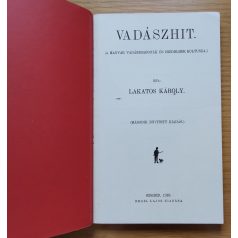   Lakatos Károly: Vadászhit. A magyar vadászbabonák és hiedelmek kultusza (reprint)
