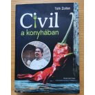 Tóth Zoltán: Civil a konyhában