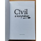 Tóth Zoltán: Civil a konyhában