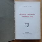 Mikszáth Kálmán: Prakovszky, a siket kovács/A körtvélyesi csiny