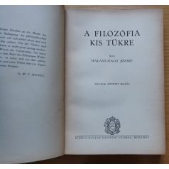 Halasy-Nagy József: A filozófia kis tükre