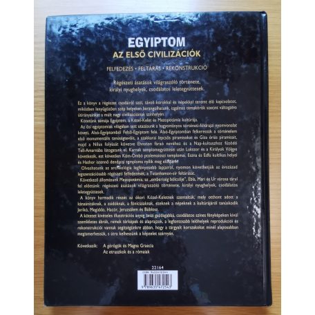 Egyiptom - Az első civilizációk (Felfedezés, feltárás, rekonstrukció)- A régészet nagy pillanatai