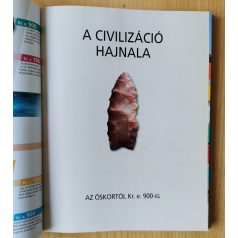   Gáspár Zsuzsa (szerk.): A civilizáció hajnala Az őskortól Kr. e. 900-ig (Reader's Digest Képes Világtörténelem)