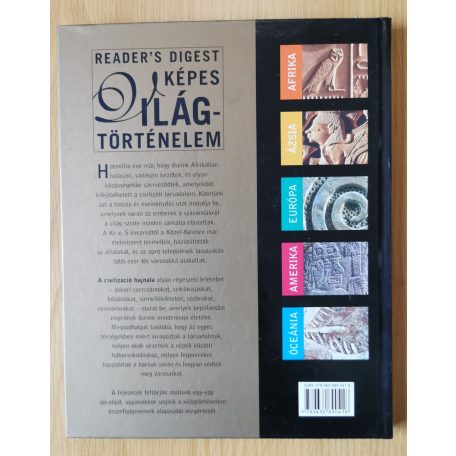 Gáspár Zsuzsa (szerk.): A civilizáció hajnala Az őskortól Kr. e. 900-ig (Reader's Digest Képes Világtörténelem)