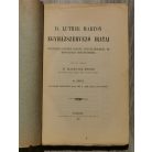 Dr. Luther Márton egyhászervező iratai III. kötet A második időszakból (1521. okt. 8 - 1523. ápr.) való iratok