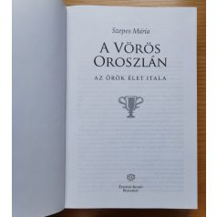  Szepes Mária: A vörös oroszlán - Az örök élet itala