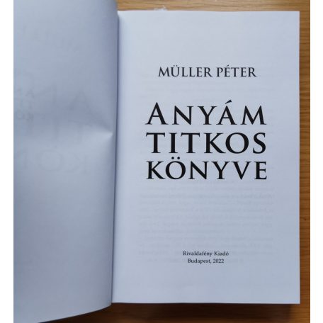 Müller Péter: Anyám titkos könyve
