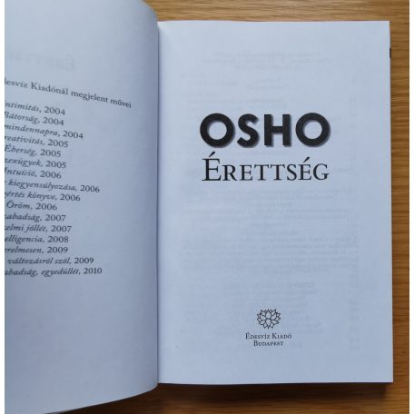 Osho: Érettség - Vállalj felelősséget önmagadért!