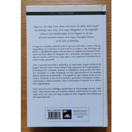 Osho: Érettség - Vállalj felelősséget önmagadért!