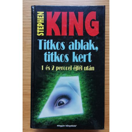 Stephen King: Titkos ablak, titkos kert