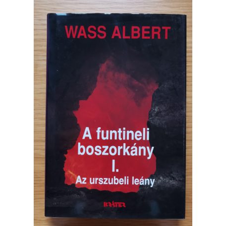 Wass Albert: A funtineli boszorkány I-III. (Teljes)