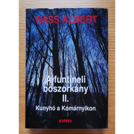 Wass Albert: A funtineli boszorkány I-III. (Teljes)